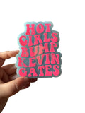 CUSTOM: Hot Girls Bump KG