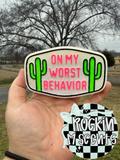CUSTOM: Worst Behavior